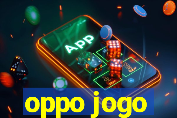 oppo jogo